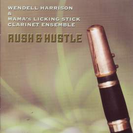 Harrison, Wendell: Rush and Hustle