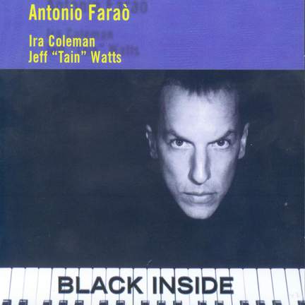Farao, Antonio: Black Inside