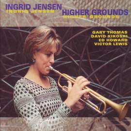 Jensen, Ingrid: Higher Grounds