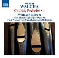 Walcha: Chorale Preludes, Volume 1 – Nos. 1-25