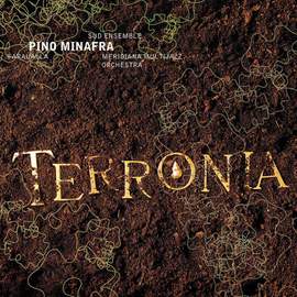 Minafra, Pino: Terronia