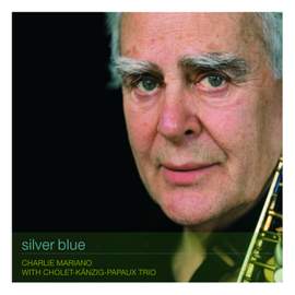 Mariano, Charlie: Silver Blue