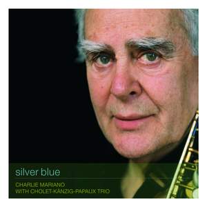 Mariano, Charlie: Silver Blue