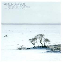 Turkey Taner Akyol: Birds of Passage
