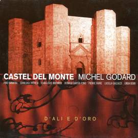 Godard, Michel: Castel Del Monte