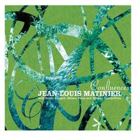 Matinier, Jean-Louis: Confluences