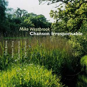 Westbrook, Mike: Chanson Irresponsable