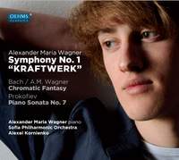 Alexander Maria Wagner: Symphony No. 1 'Kraftwerk'