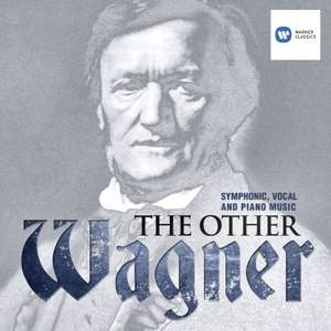The Other Wagner: Symphonic Vocal and Piano Music Product Image