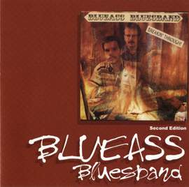 Blueass Blues Band: Breakin' Through (2nd Edition)