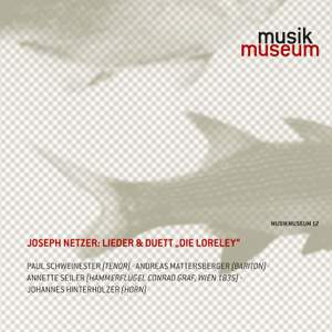 Netzer: Lieder & Duett, 'Die Loreley'