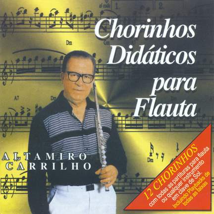 Carrilho: Chorinhos Didáticos para Flauta