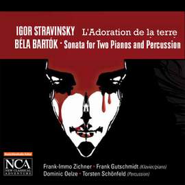 Stravinsky: Le sacre du printemps & Bartók: Sonata for two Pianos and Percussion