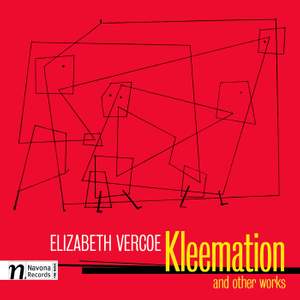 Elizabeth Vercoe: Kleemation and other works