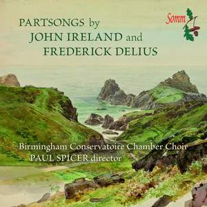 Partsongs by Frederick Delius & John Ireland Product Image