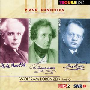 Mendelssohn - Bartók - Reger: Piano Concertos, Vol. 1