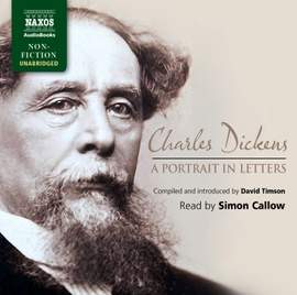 Charles Dickens - A Portrait in Letters (unabridged)