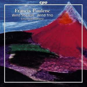Poulenc: Wind Sonatas & Wind Trio