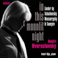 In this moonlit night: Lieder by Tchaikovsky, Mussorgsky and Taneyev