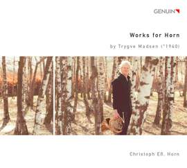 Trygve Madsen: Works for Horn