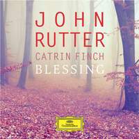 John Rutter: Blessing