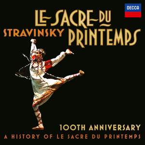 Stravinsky: Le Sacre du printemps
