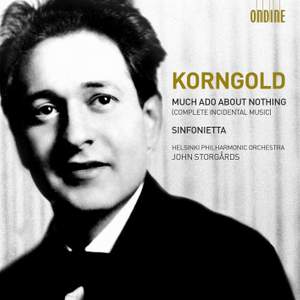 Korngold: Much Ado About Nothing & Sinfonietta Product Image