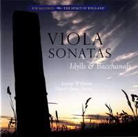 Viola Sonatas, Idylls & Bacchanals