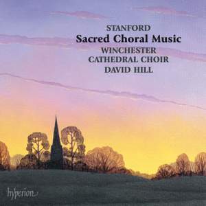 Stanford: Sacred Choral Music Volumes 1-3