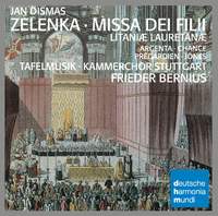 Zelenka: Missa Dei Filii & Litanae Lauretanae