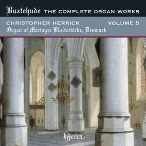 Buxtehude - Complete Organ Works Volume 5