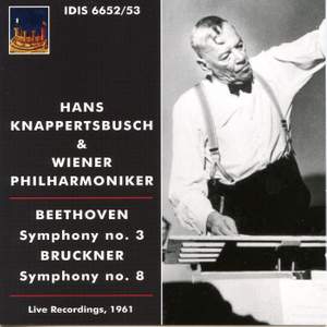 Hans Knappertsbusch conducts Beethoven & Bruckner
