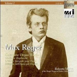 Reger: Complete Organ Works Vol. 2