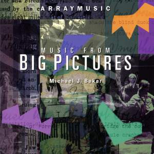 Baker: Music from Big Pictures