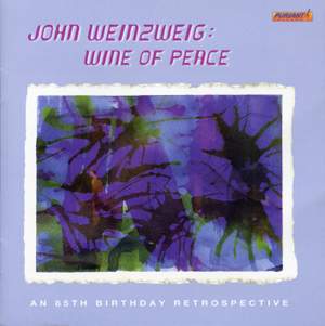 John Weinzweig: Wine of Peace