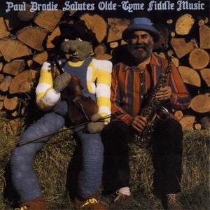 Paul Brodie Salutes Olde-Tyme Fiddle Music