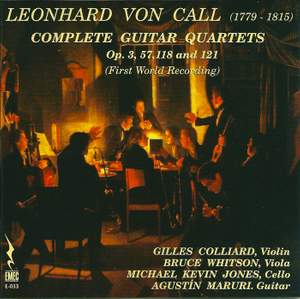 Leonhard von Call: Complete Guitar Quartets
