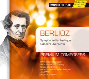 Berlioz: Symphonie Fantastique & Concert Overtures