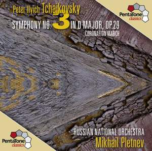 Tchaikovsky: Symphony No. 3 & Coronation March