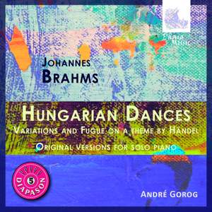 Brahms: Hungarian Dances & Variations and Fugue on a Theme by Händel