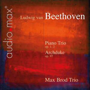 Beethoven: Piano Trios Op. 1, No. 2 & Op. 97