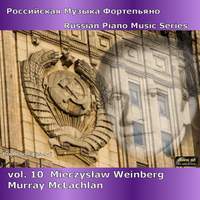 Russian Piano Music Series Volume 10 - Mieczyslaw Weinberg