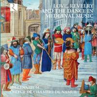 Love, Revelry and the Dance in mediaeval music