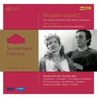 Semperoper Edition Volume 3: Wagner again? (1948-1956)