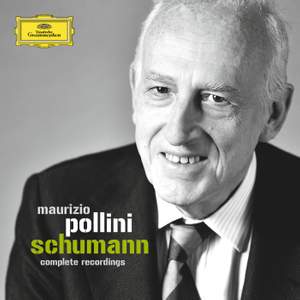 The Maurizio Pollini Collection: Schumann