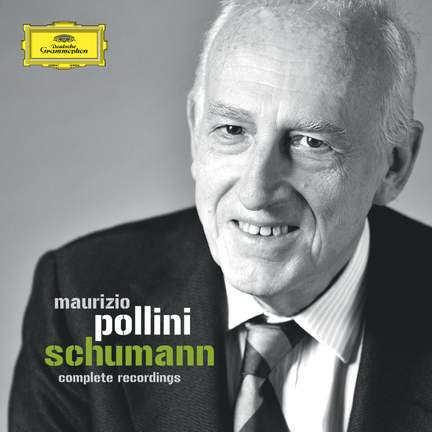 The Maurizio Pollini Collection: Schumann