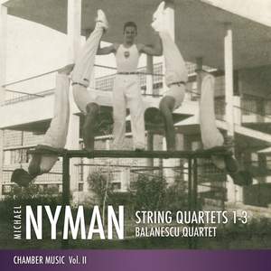 Nyman: String Quartets Nos. 1-3