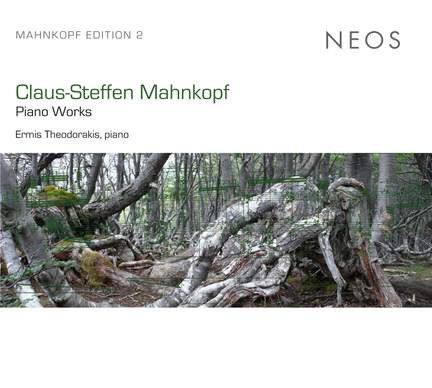 Claus-Steffen Mahnkopf: Piano Works