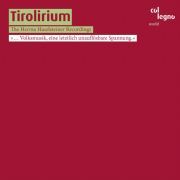 Tirolirium: The Herma Haselsteiner Recordings