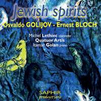 Golijov & Bloch: Jewish spirits